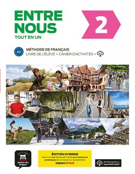 ENTRE NOUS 2 ELEVE & CAHIER EDITION HYBRIDE