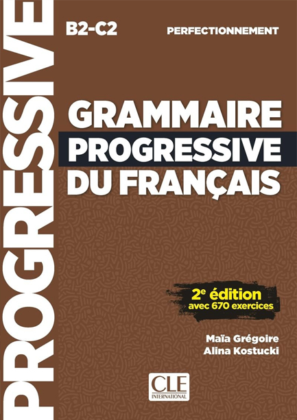 GRAMMAIRE PROGRESSIVE FRANCAIS PERFECTIONNEMENT N/E