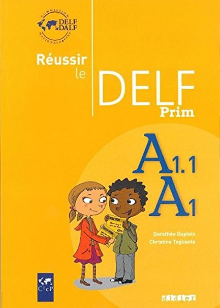 REUSSIR LE DELF PRIM A1-A1.1