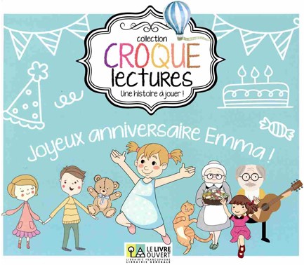 CROQUE LECTURES - JOYEUX ANNIVERSAIRE EMMA