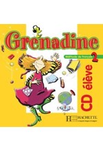 GRENADINE 2 CD ELEVE