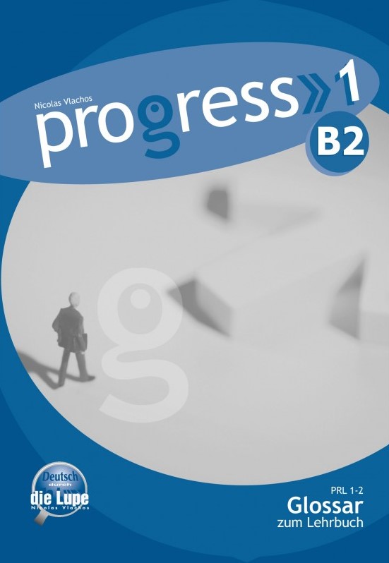 PROGRESS 1 GLOSSAR KURSBUCH