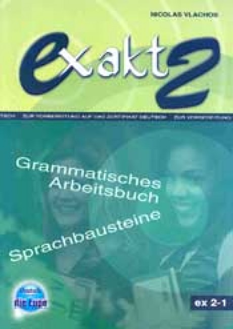 EXAKT AKTUELL 2-1 KURSBUCH (GRAMMATISCHES ARBEITSBUCH, SPRACHBAUSTEINE)