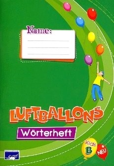 LUFTBALLONS KIDS Β WOERTERHEFT NEU
