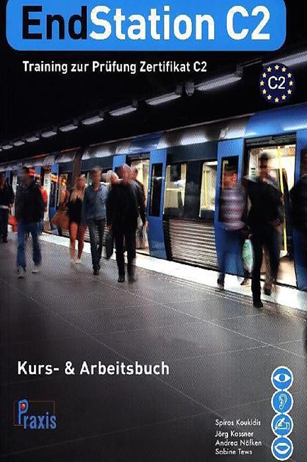 ENDSTATION C2 KURSBUCH & ARBEITSBUCH