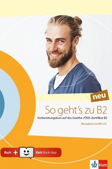 SO GEHT'S ZU B2 UEBUNGSBUCH ( + MP3+ KLETT BOOK APP ) NEU