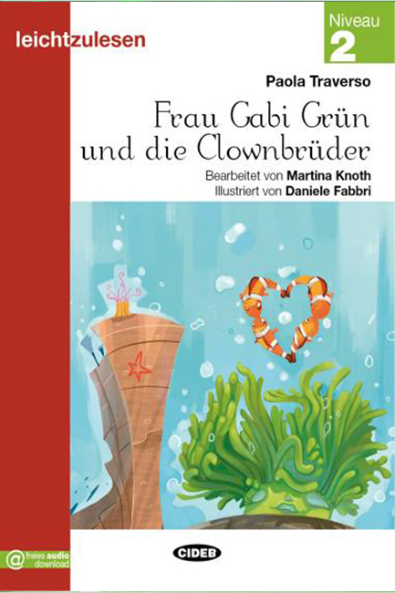 LZ 2: FRAU GABI GRÜN UND DIE CLOWNBRÜDER