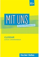 MIT UNS B1+ GLOSSAR