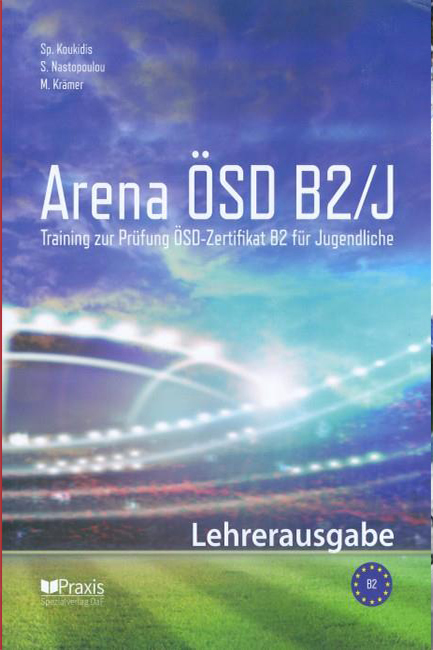ARENA ÖSD B2 FUR JUGENDLICHE LEHRERAUSGABE