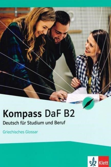 Kompass Daf B2 Lösungen Kursbuch KOMPASS DAF B2 KURSUBUCH UND ÜBUNGSBUCH (+AUDIO+GLOSSAR) | Evripidis.gr