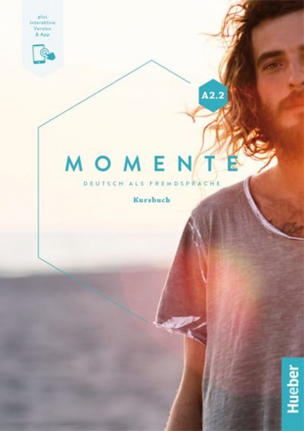 MOMENTE A2.2 KURSBUCH PLUS INTERAKTIVE VERSION