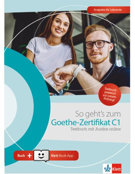 SO GEHT'S ZUM GOETHE-ZERTIFIKAT C1 TESTBUCH (ausgabe für lehrende)