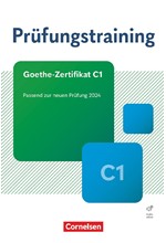 PRUFUNGSTRAINING GOETHE-ZERTIFIKAT C1 UBUNGSBUCH NEU