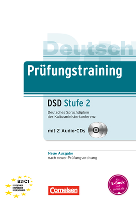 PRÜFUNGSTRAINING DSD STUFE 2, ÜBUNGSBUCH MIT 2 AUDIO-CDS