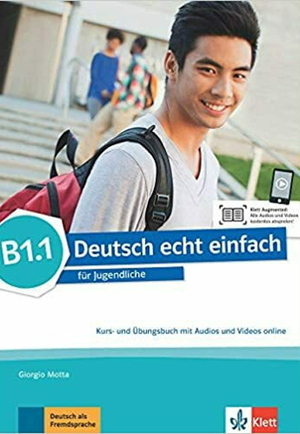 DEUTSCH ECHT EINFACH B1.1 KURS - UND ÜBUNGSBUCH
