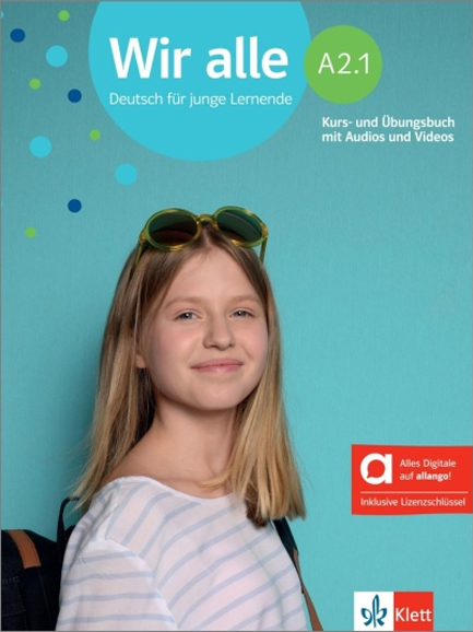 WIR ALLE A2.1 KURS - UND ÜBUNGSBUCH (+AUDIOS +VIDEOS)