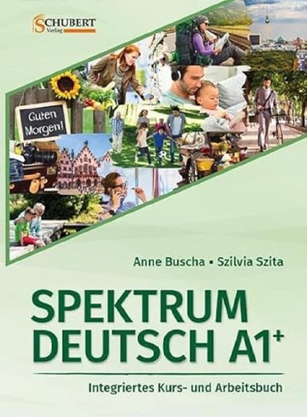 SPEKTRUM DEUTSCH A1+: KURS UND ARBEITSBUCH (+AUDIO-APP DOWNLOAD)