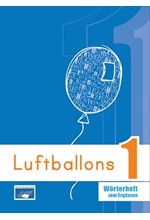 LUFTBALLONS 1 WÖRTERHEFT ZUM ERGÄNZEN