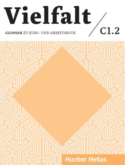 VIELFALT C1.2 GLOSSAR ZU KURS UND ARBEITSBUCH