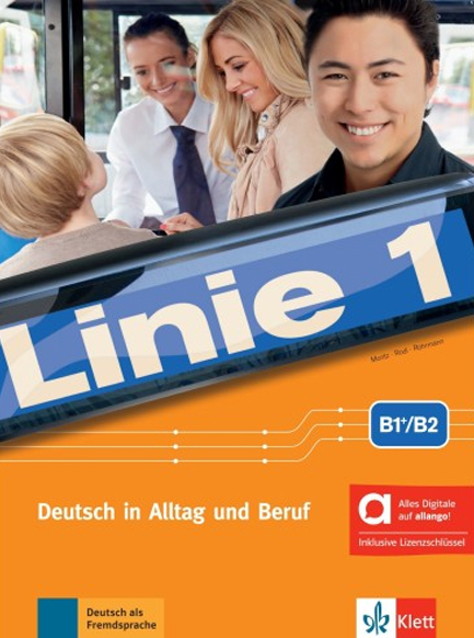 LINIE 1 (B1+/B2) KURS- UND UBUNGSBUCH (HYBRID)