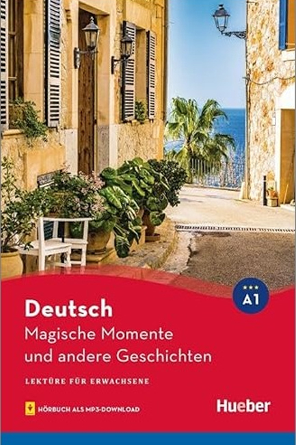 MAGISCHE MOMENTE UND ANDERE GESCHICHTEN