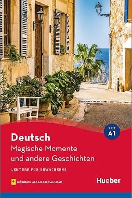 MAGISCHE MOMENTE UND ANDERE GESCHICHTEN