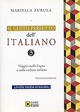 IL GUSTO PERFETTO ITALIANO 3 MEDIO Β2