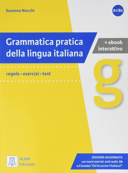 GRAMMATICA PRATICA DELLA LINGUA ITALIANA