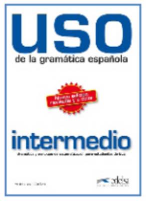 USO DE LA GRAMATICA ESPANOLA INTERMEDIO ALUMNO ED. 2010 N/E