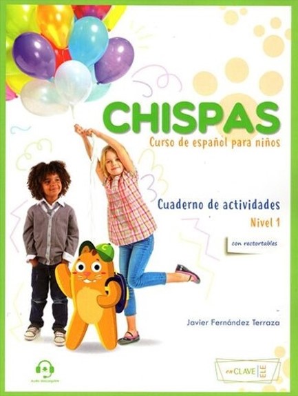 CHISPAS 2 CUADERNO DE ACTIVIDADES (+AUDIO DESCAGABLE)