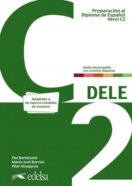 DELE C2 PREPARACION AL DIPLOMA DE ESPANOL NUEVA EDICION 2024