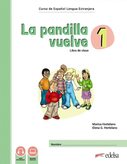 LA PANDILLA VUELVE 1 PACK ALUMNO & ACTIVIDADES