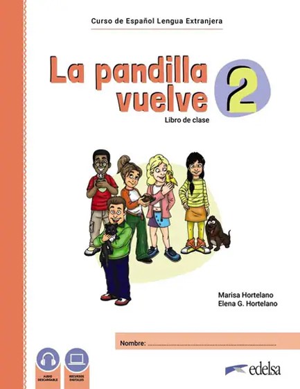 LA PANDILLA VUELVE 2 PACK(ALUMNO+CUADERNO DE EJERCICIOS)