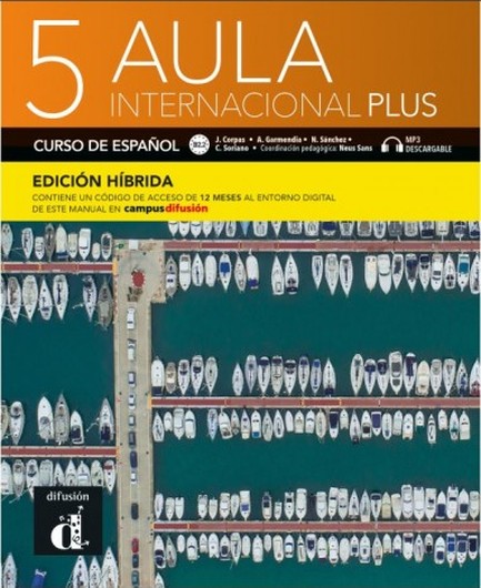 AULA INTERNACIONAL PLUS 5 ALUMNO EDICION HIBRIDA