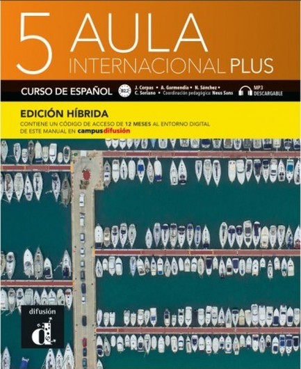 AULA INTERNACIONAL PLUS 5 ALUMNO EDICION HIBRIDA