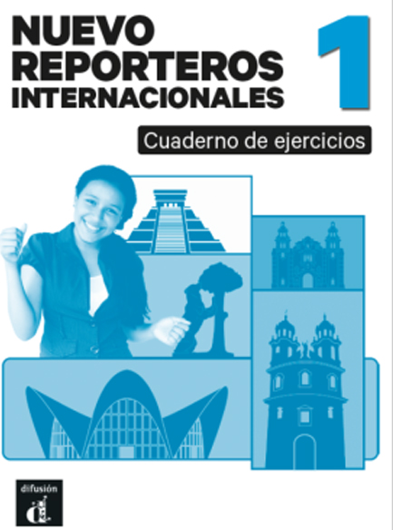 NUEVO REPORTEROS INTERNACIONALES 1 QUADERNO DE EJERCICIOS A1