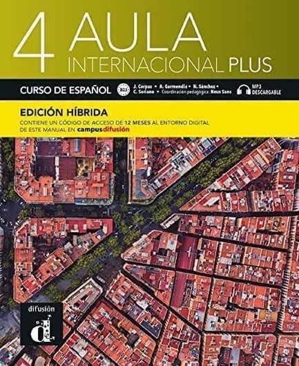 AULA INTERNACIONAL PLUS 4 ALUMNO EDICION HIBRIDA