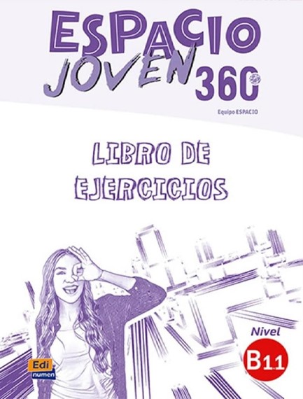 ESPACIO JOVEN 360 B1.1 EJERCICIOS