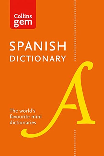 COLLINS GEM SPANISH DICTIONARY-10TH EDITION PB