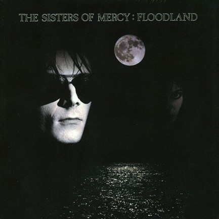 SISTERS OF MERCY - FLOODLAND