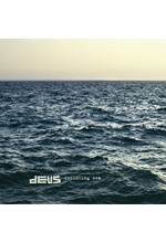 DEUS - FOLLOWING SEA
