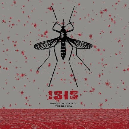 ISIS - MOSQUITO CONTROL / THE RED SEA (2 LP)