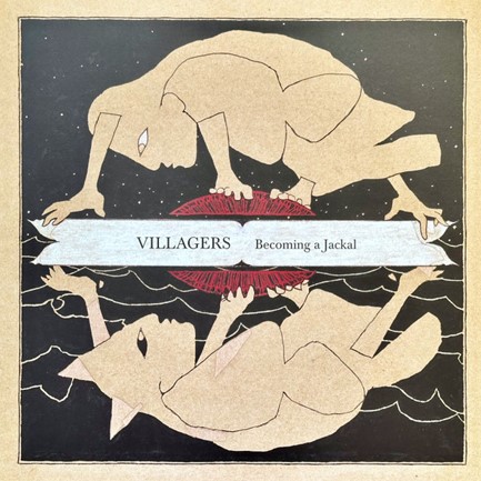 VILLAGERS - BECOMING A JACKAL