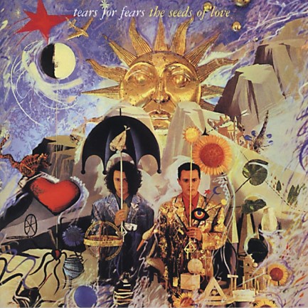 TEARS FOR FEARS - THE SEEDS OF LOVE