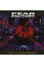 FEAR FACTORY - SOUL OF A NEW MACHINE (3 LP)