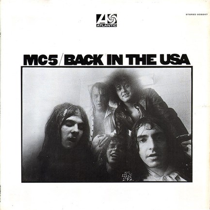 MC5 - BACK IN THE USA