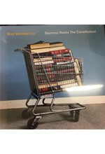 BRAD TRIO MEHLDAU - SEYMOUR READS THE CONSTITUTION! (2 LP)