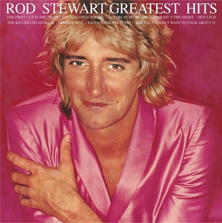 ROD STEWART - GREATEST HITS, VOL. 1