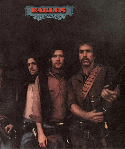 EAGLES - DESPERADO