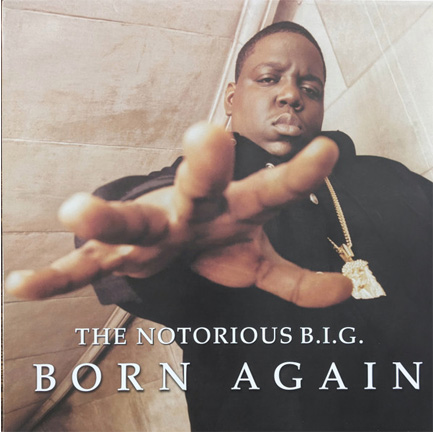 THE NOTORIOUS B.I.G. - BORN AGAIN (2 LP)